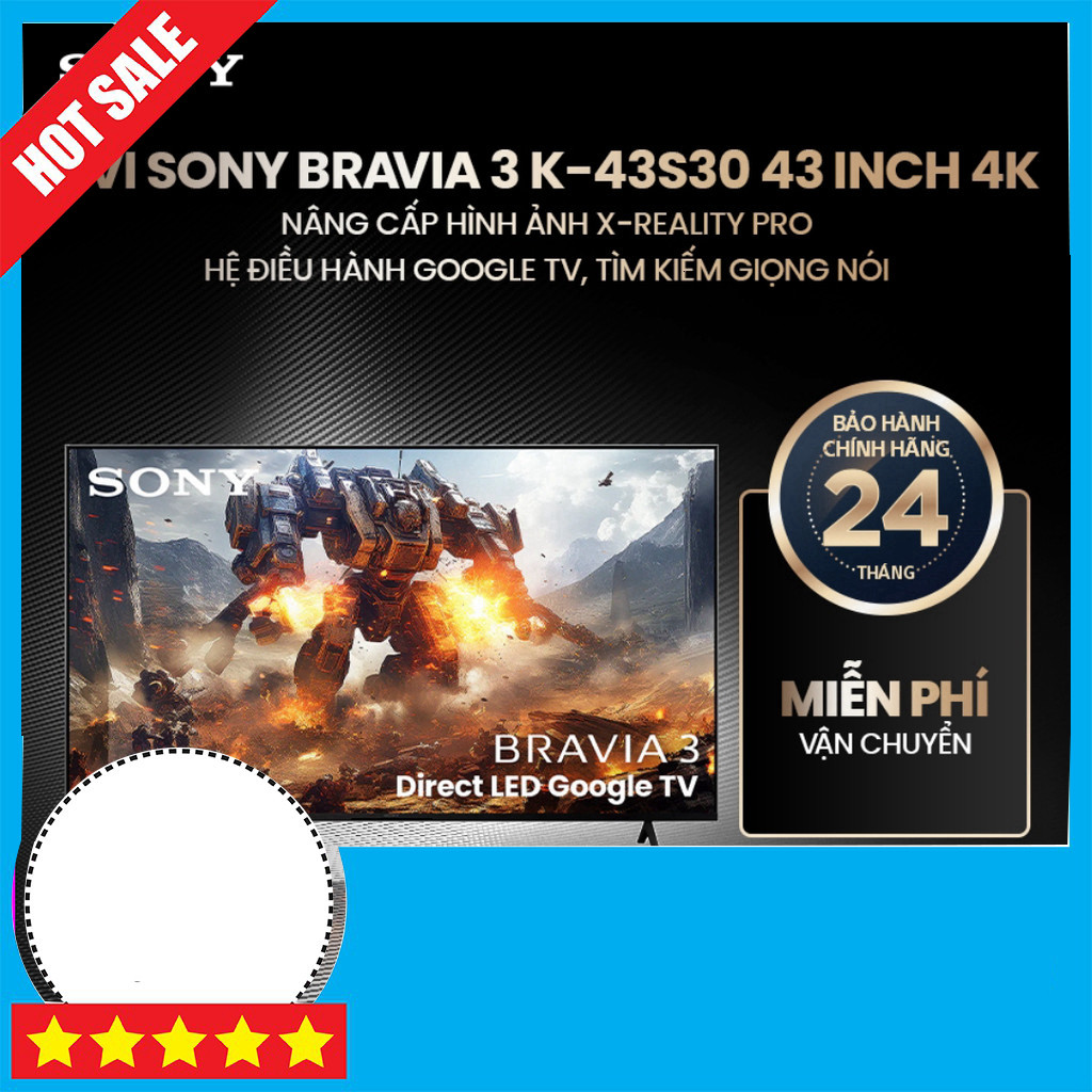 IB đặt hàng  Sony Tivi 43 inch 4K X-Reality PRO Đa Năng Cùng Google TV GIAO TOÀN QUỐC.