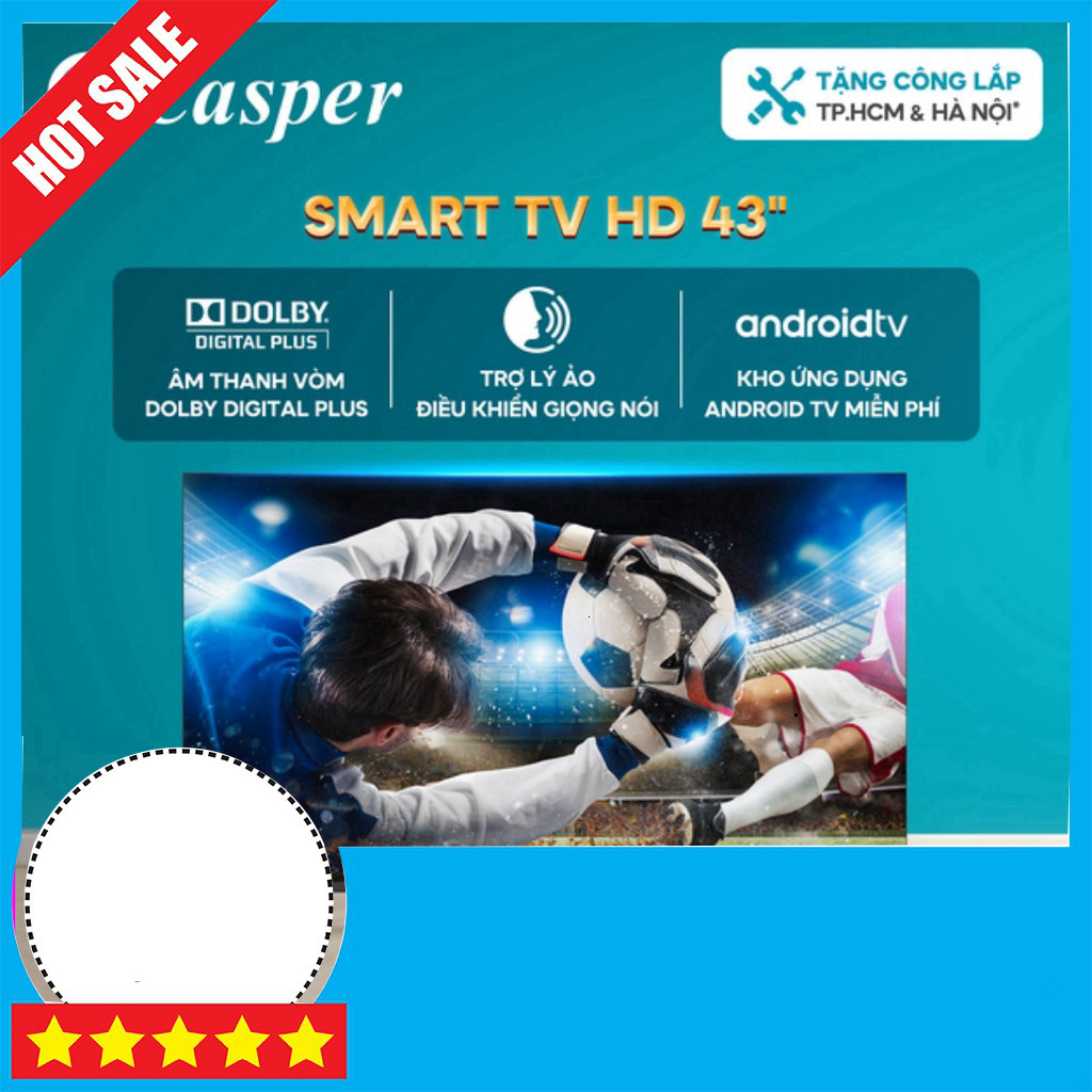 IB đặt hàng  Tivi Android 43inch HD E43FAC110 Chính Hãng Bảo Hành 2 Năm GIAO TOÀN QUỐC.