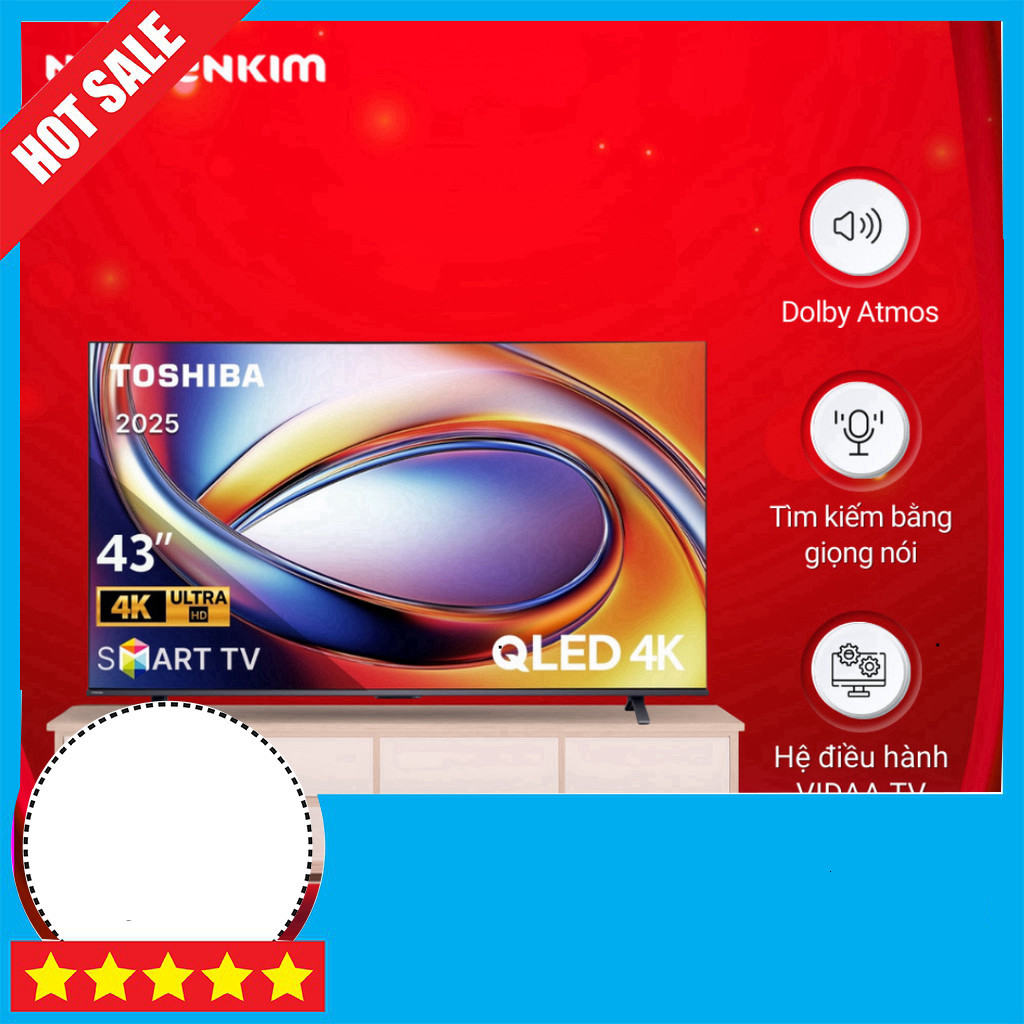 IB đặt hàng  Tivi QLED Toshiba 43 inch 4K Mới AI 43M450RP GIAO TOÀN QUỐC.