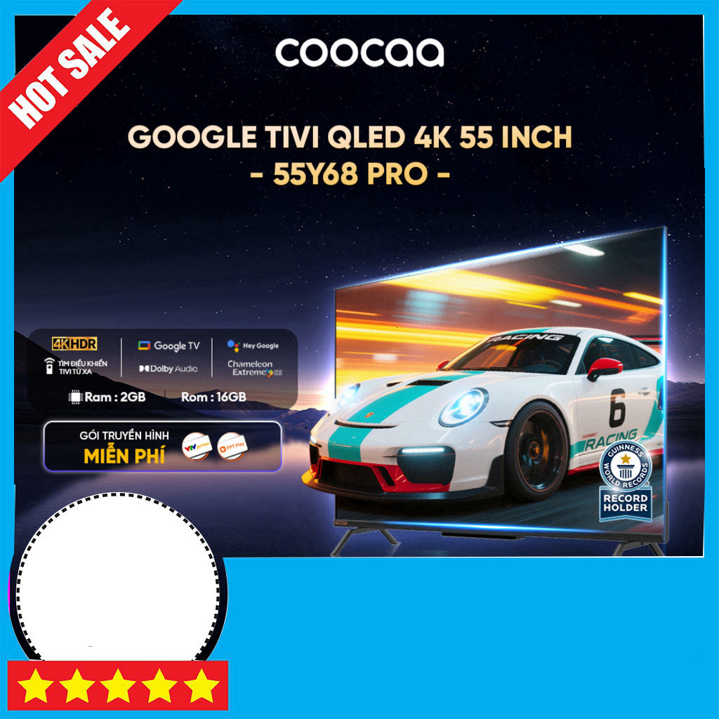 IB đặt hàng  Smart TV 4K QLED Coocaa 55 inch Google TV 55Y68 Pro - Hỗ trợ lắp đặt miễn phí GIAO TOÀN