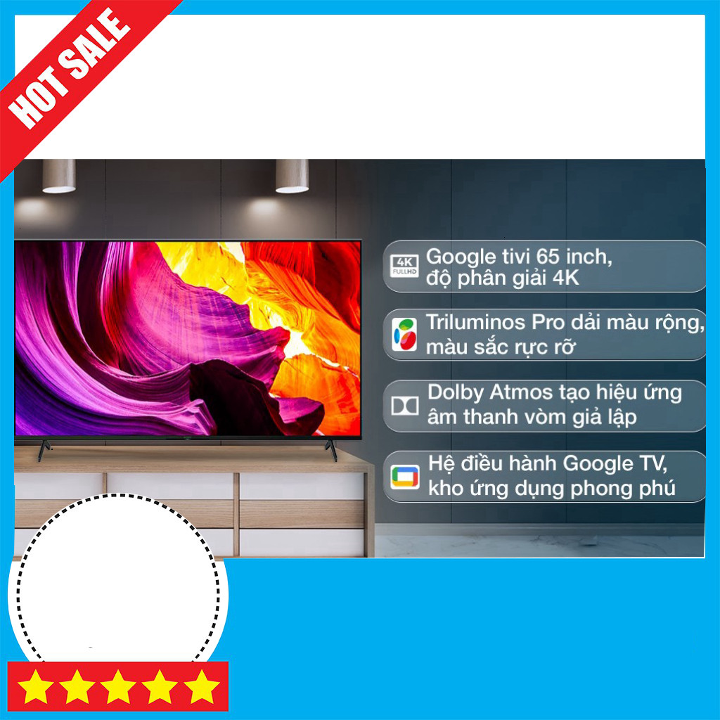Sony Tivi 4K 65inch Google KD-65X80K Full HD Màu Rực
Trước khi trả kết quả, tôi đã kiểm tra lại và t