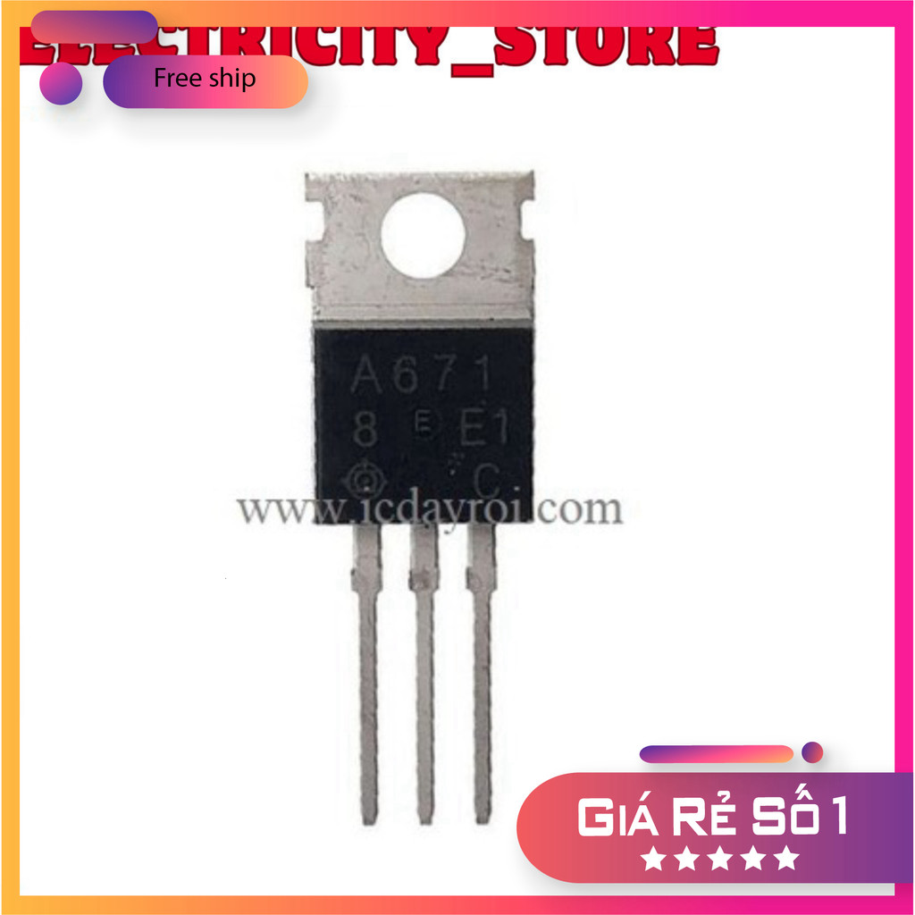[5 Cái]- A671 TRANSISTOR PNP 3A 50V TO220 Thế Giới Chip