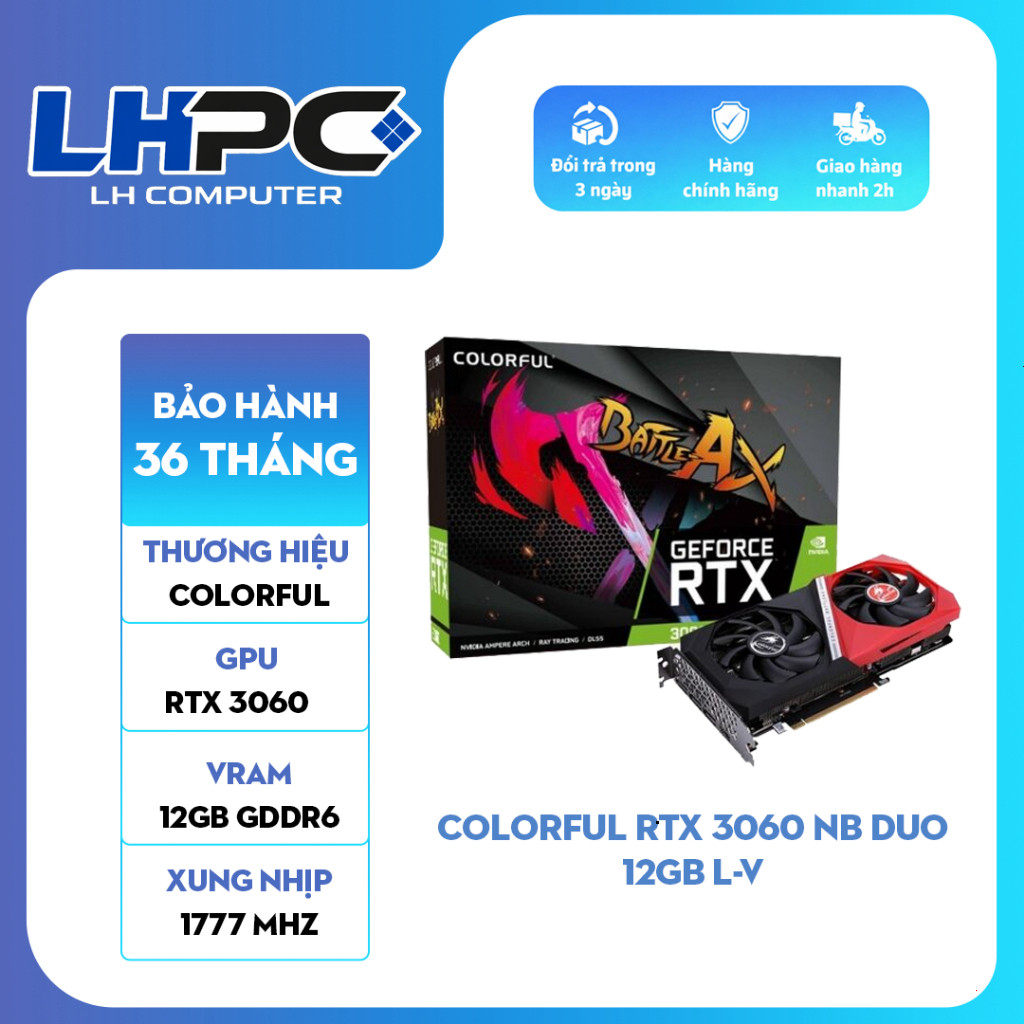 [New] Card Màn Hình Colorful RTX 3060 NB DUO 12GB L-V Hàng Mới 100% - Bảo hành 36 Tháng