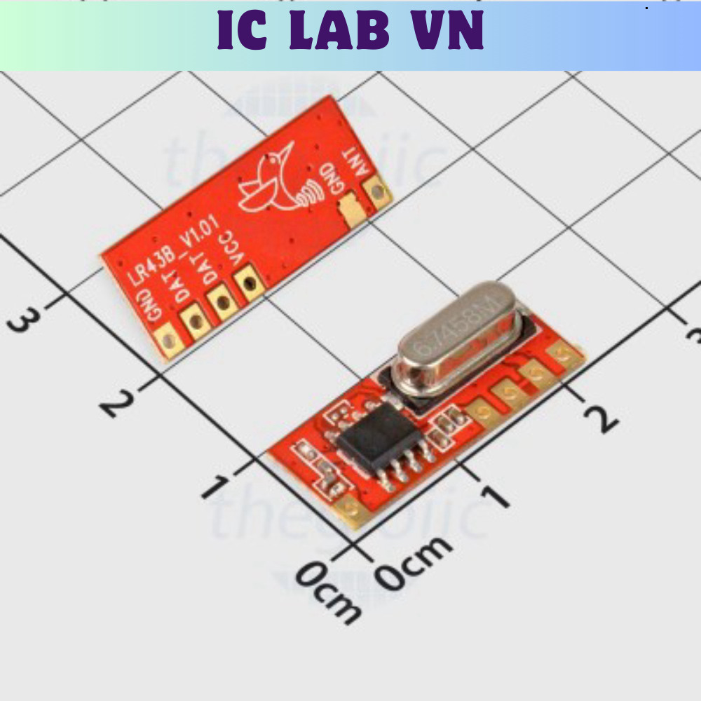 LR43B Mạch Thu RF 433MHz Ic Lab VN