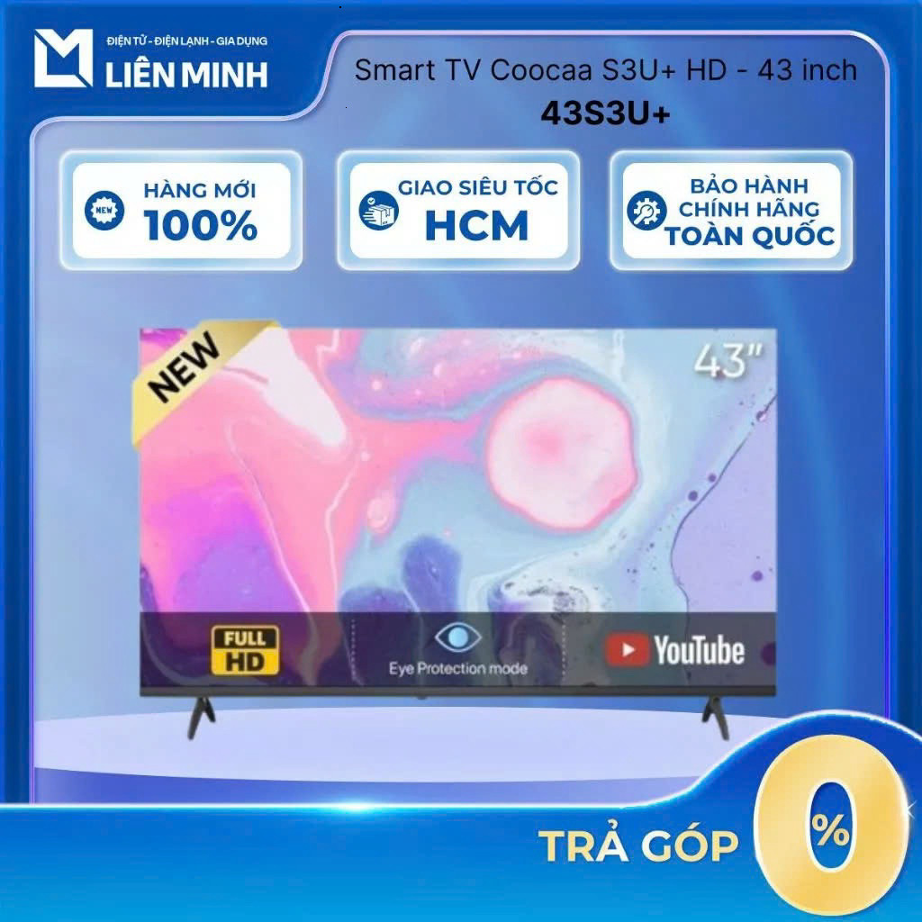 ( 43S3U+ - Smart TV Coocaa S3U+ HD - 43 Inch S3U+ - Bảo Hành Chính Hãng [GIÁ MÁY][SHIP 0Đ HCM]