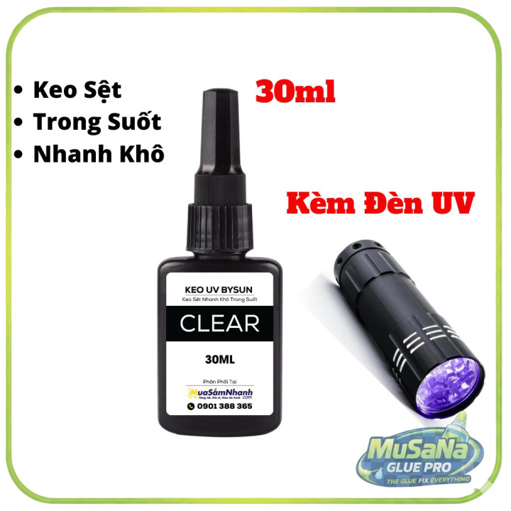 Keo UV dán Kính, Thép, Mica BySun Clear BB010 30ml Kèm Đèn UV