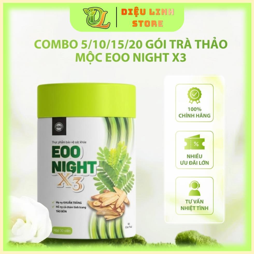 Combo 5/10/15/20 Gói Trà thảo mộc Eoo night X3 giúp ngủ ngon - Tặng Kèm Gói Eoo night