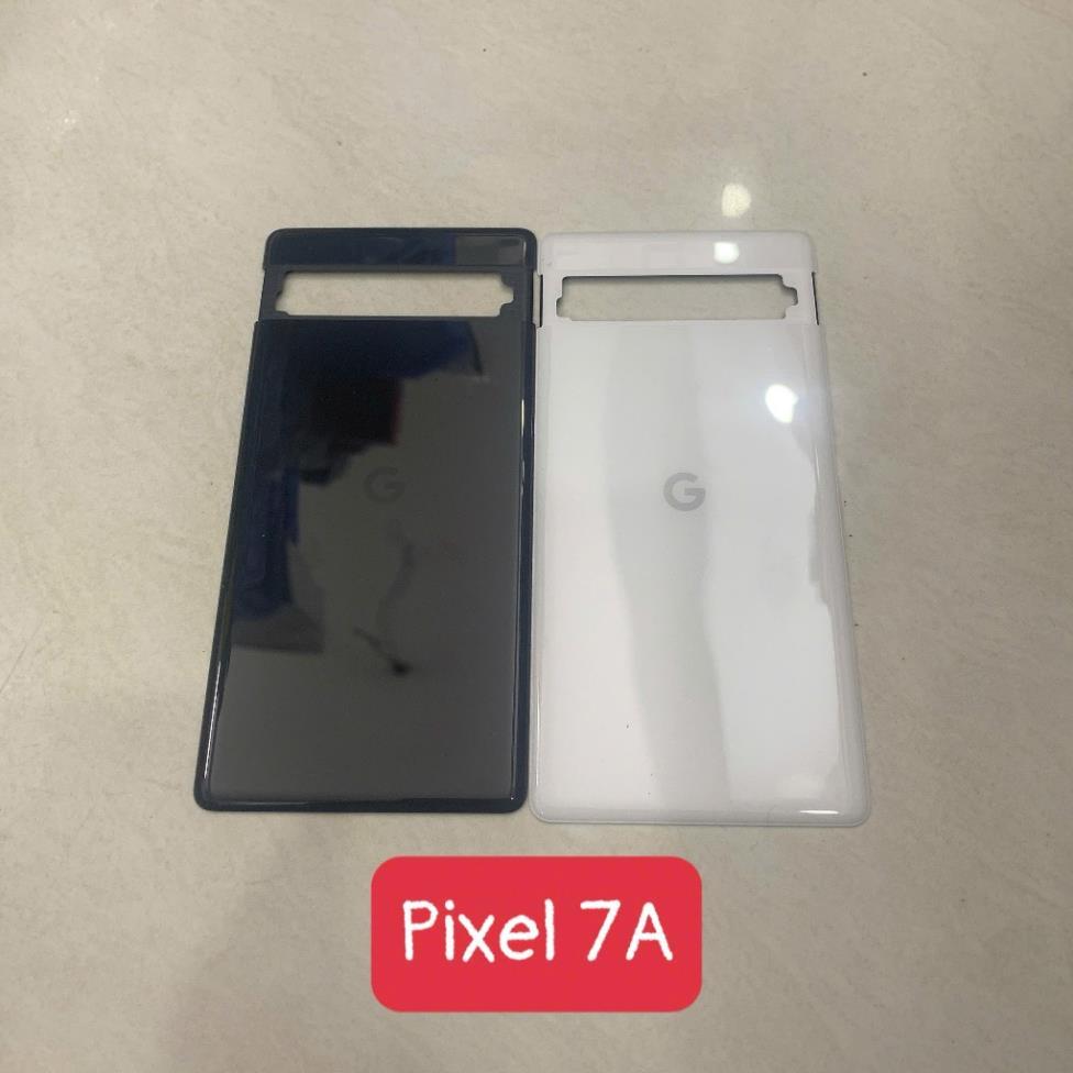 Lưng vỏ pixel 7a, nắp lưng, lưng kính GWKK3, GHL1X, G0DZQ, G82U8