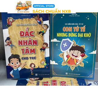 Sách - Bộ 2 Cuốn : Đắc Nhân Tâm Cho Trẻ và Tử Tế Nhưng Đừng Dại Khờ, Con Nhé !
