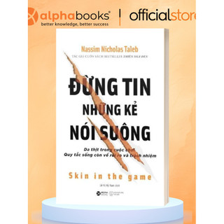 Sách - đừng tin những kẻ nói suông - skin in the game - nassim nicholas taleb
