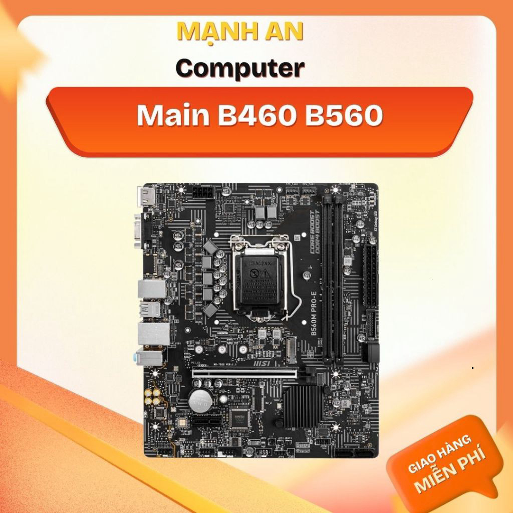 Main Bo Mạch Chủ B460 B560 Các Hãng 2 Khe Ram Đẹp ZIn Chuẩn ạ
