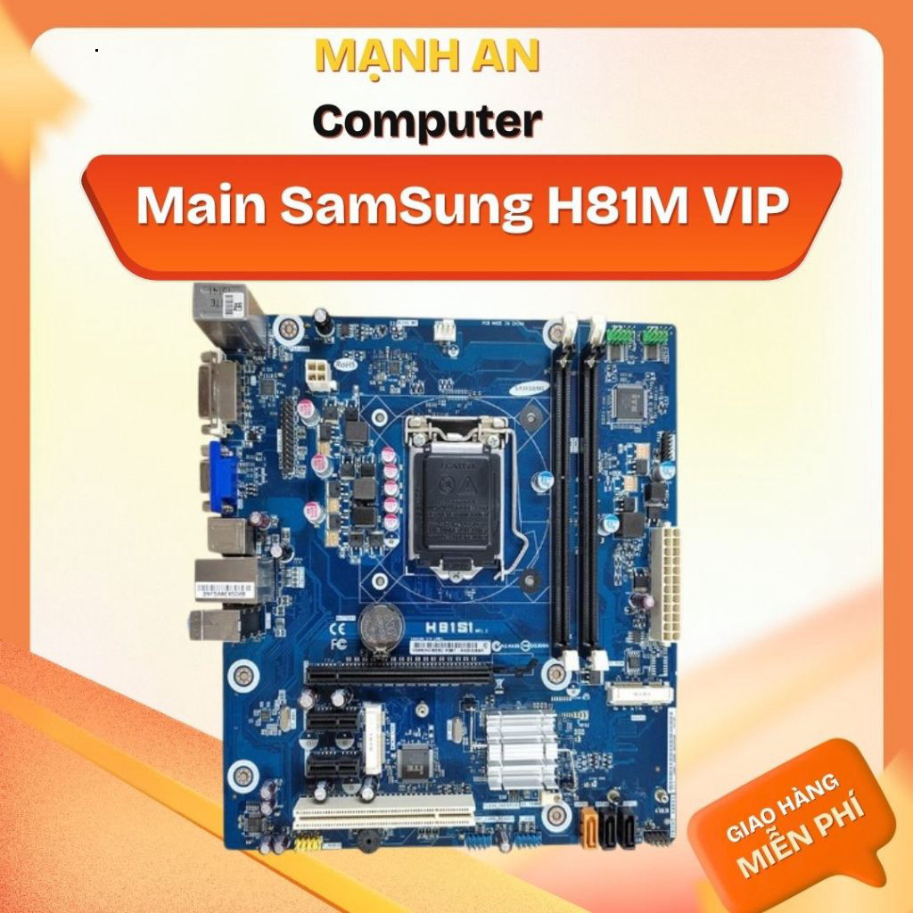 Main Bo Mạch Chủ SamSung H81 Hàng hàn Đẹp Keng Siêu siêu bền