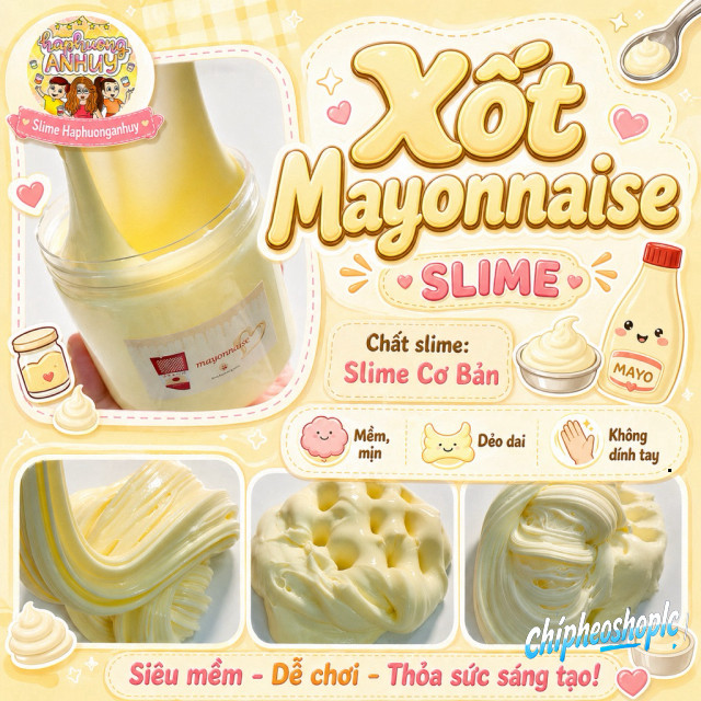 Basic Slime / Slime “ Xốt Mayonnaise “ / Slime Cơ Bản, Slime Bóng / Slime Haphuonganhuy