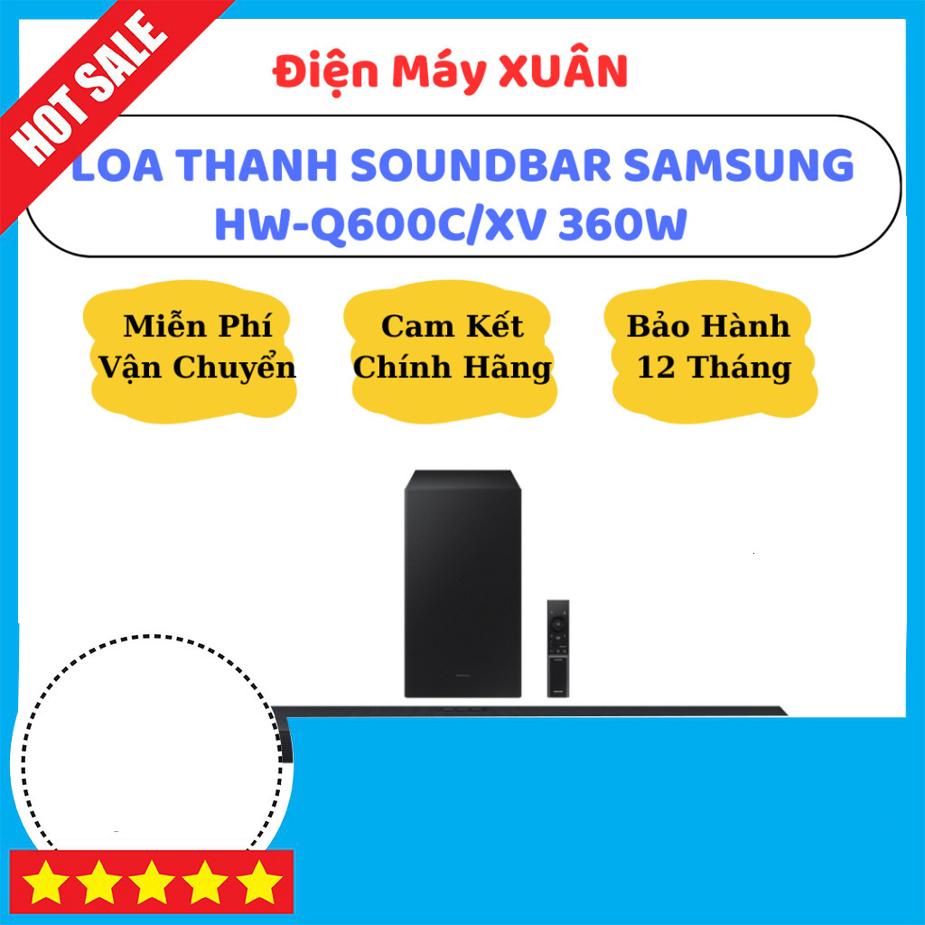 Sale BỘ LOA THANH SAMSUNG HW-Q600C 360W MẪU 2024 - HÀNG CHÍNH HÃNG, BẢO HÀNH 12 THÁNG .