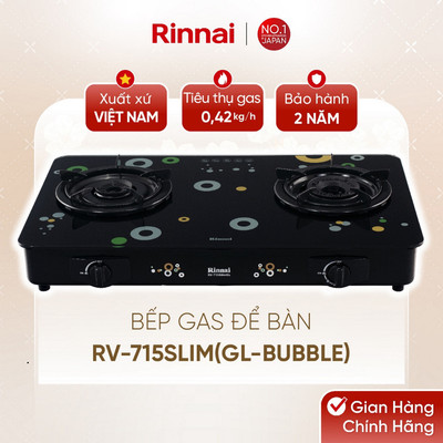 [CHÍNH HÃNG] Bếp gas dương Rinnai RV-715Slim(GL-Bubble) mặt bếp kính và kiềng bếp men
