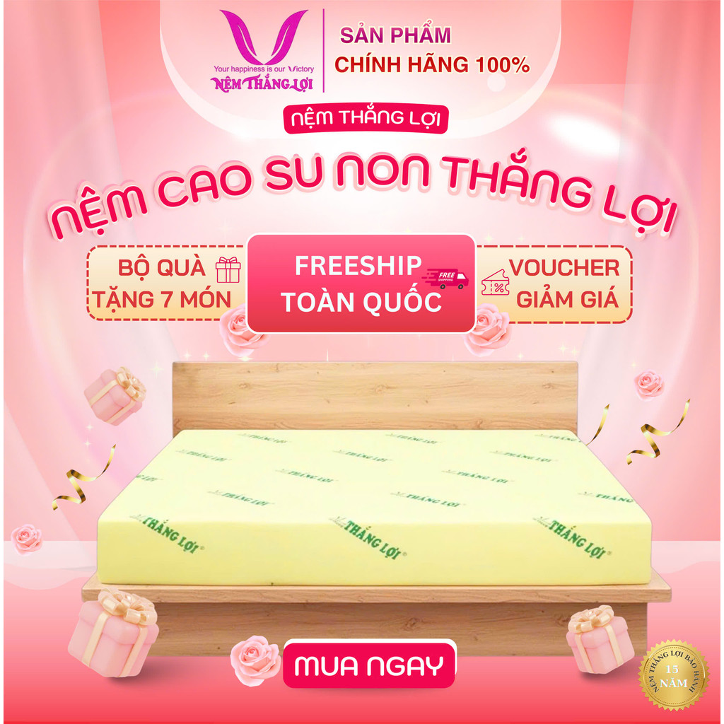 Nệm Cao Su Non Nệm Thắng Lợi giá rẻ cho mọi gia đình (size 1m đến 1m8)