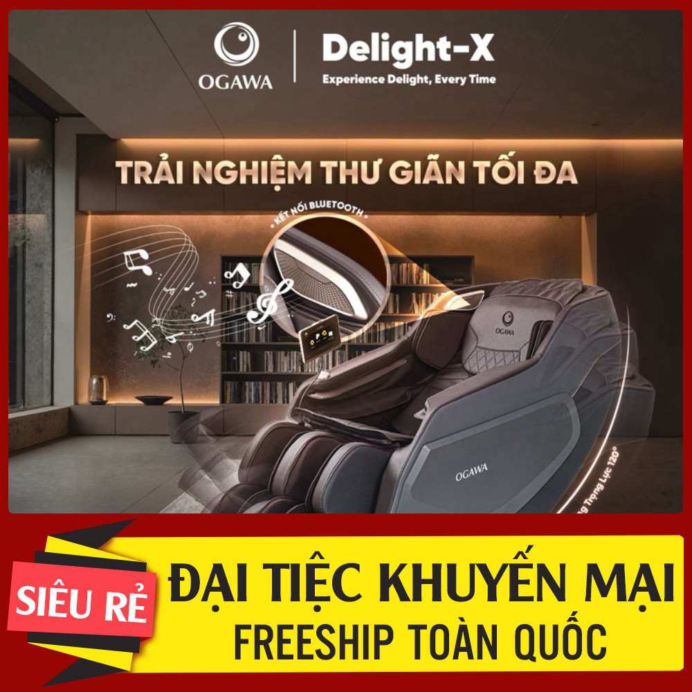 ib nhận mã giảm_ Ghế Massage Ogawa Delight X (OGVN5574) – Thư Giãn Toàn Diện, Hồi Phục Tức Thì _hàng