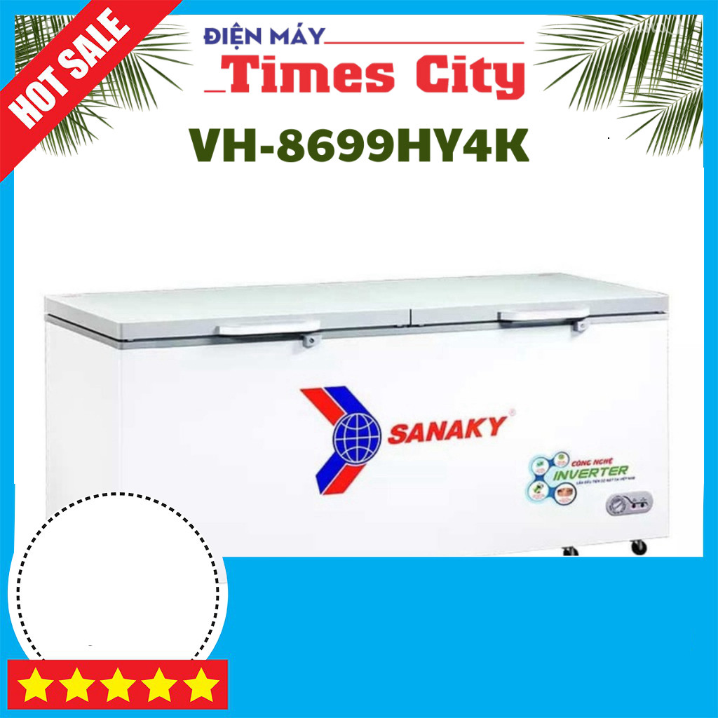 Khuyễn mãi Tủ đông Sanaky Inverter 761 Lít VH-8699HY4K Chiếc 1 Chế Độ Đông Đá Miễn phí lắp đặt