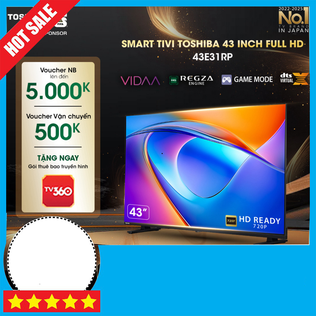 Khuyến mãi  Tivi Toshiba Full HD 43 inch Đầy Đủ 43E31RP, Được Bảo Hành 24 Tháng Giao toàn quốc .