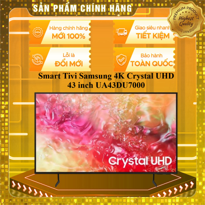 Smart Tivi Samsung 43 inch 4K Crystal UHD UA43DU7000 - Không trợ lý giọng nói