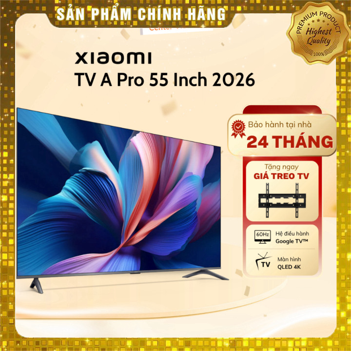 Tivi Xiaomi A Pro 55 inch 2026 Google TV QLED 4K - Bảo hành 2 năm tại nhà