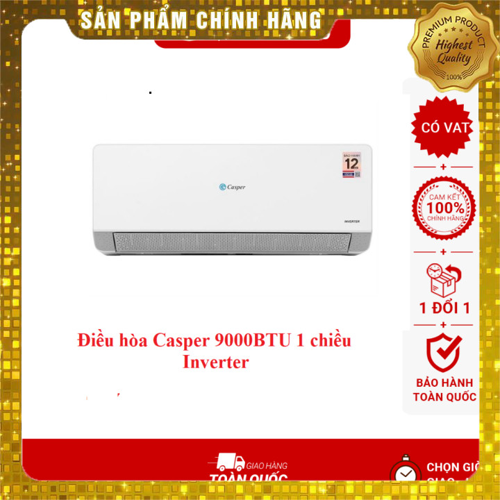 Điều hòa Casper Inverter 9000BTU 1 chiều QC-09IU36/JC-09IU36 - Lắp HN + Free hút chân không, BH 3 nă