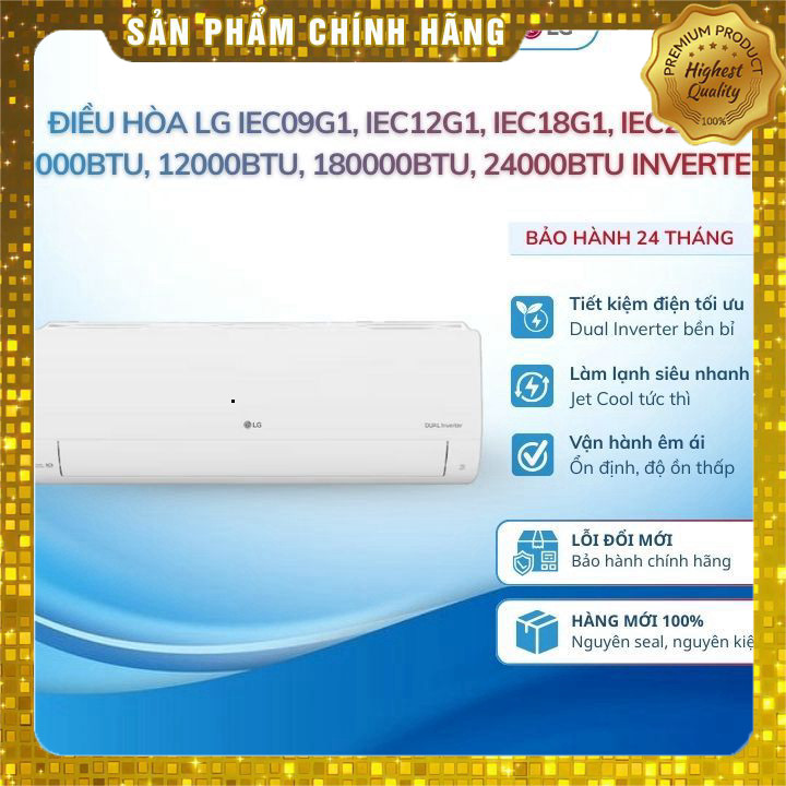 Điều hòa LG inverter 1 chiều IEC09G/IEC12G1/IEC18G1/IEC24G1 1HP-2.5HP, lắp HN & quanh LB