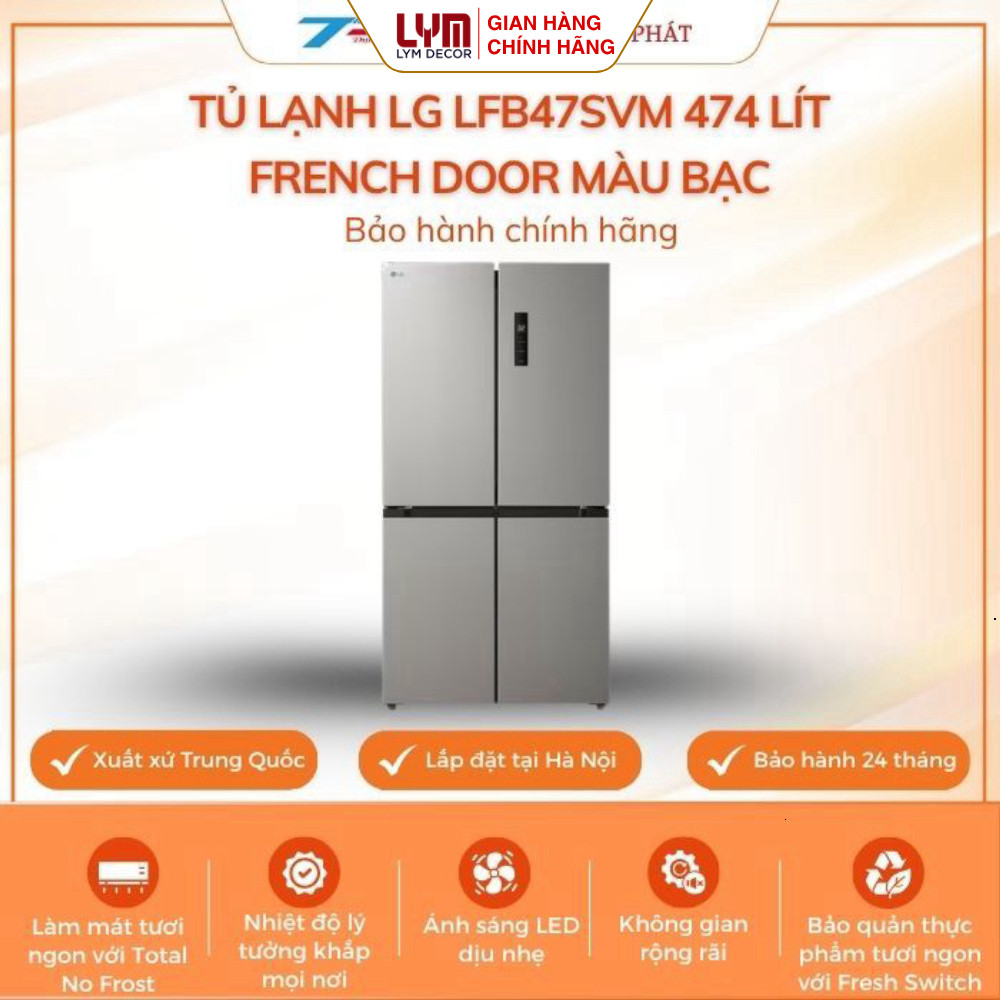 Tủ lạnh LG LFB47SVM 474L French Door màu bạc |Bảo hành chính hãng 100%