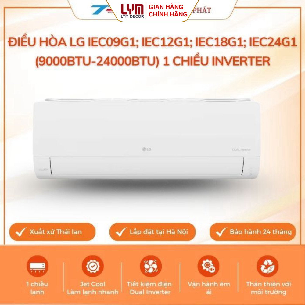 Điều hòa LG IEC09G1; IEC12G1; IEC18G1; IEC24G1 (9000BTU-24000BTU) 1 chiều Inverter|Bh chính hãng