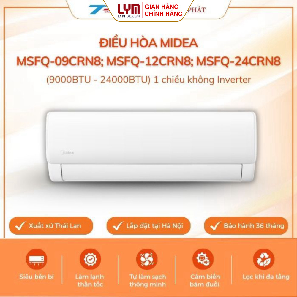 Điều hòa Midea MSFQ-09CRN8, MSFQ-12CRN8, MSFQ-24CRN8 (9000BTU - 24000BTU) Bảo hành chính hãng