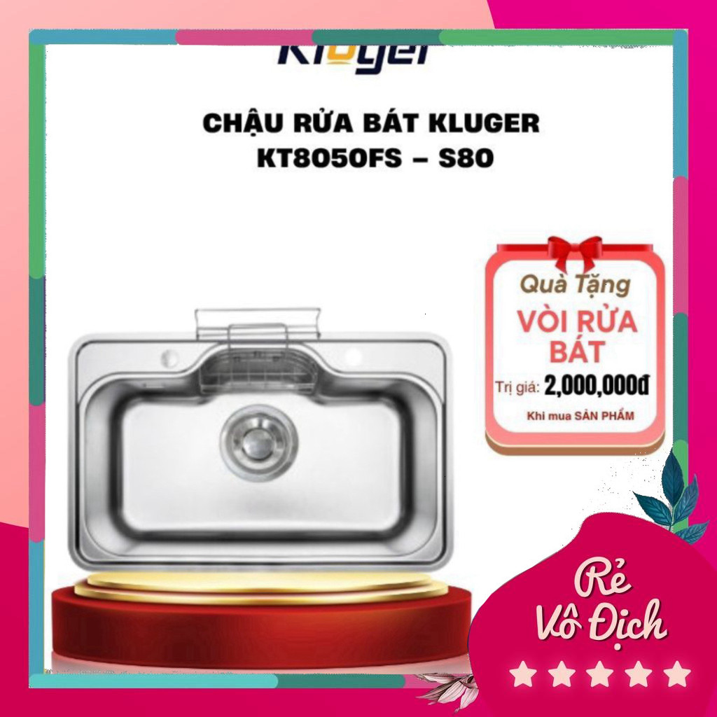 Chậu rửa bát Kluger KT8050FS – S80| KT8050FS – S80 Plus  TAKI Series