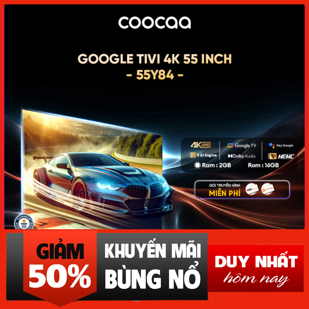 IB đặt hàng  Điện Tử Google Tivi 4K Coocaa 55Y84 55 Inch Cỡ Đẹp Miễn phí lắp đặt