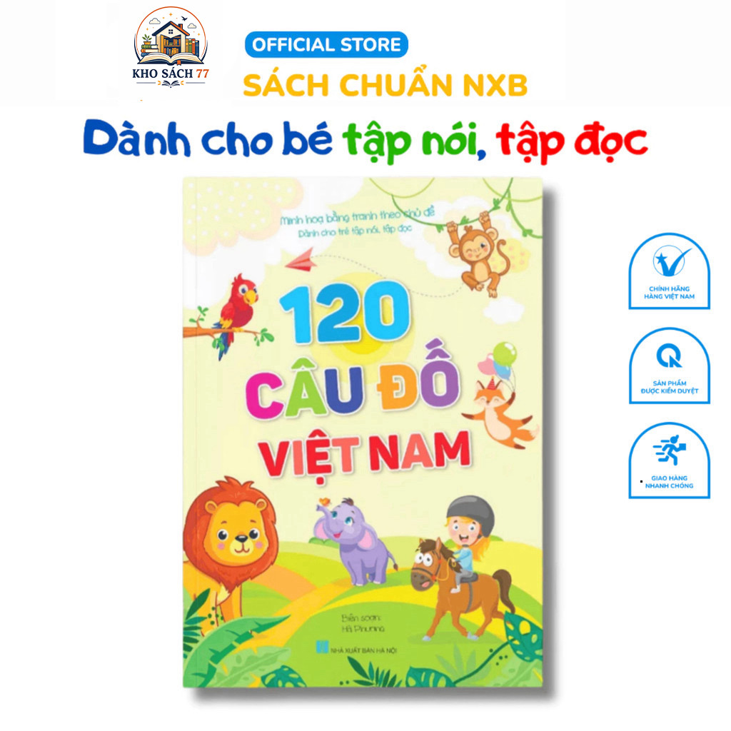 Sách 120 câu đố Việt Nam (dành cho bé tập nói, tập đọc - minh họa theo chủ đề)