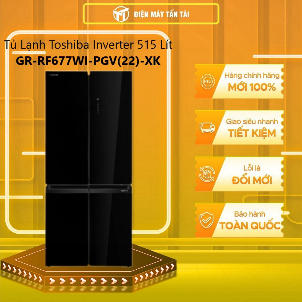 [TẤN TÀI LĐ 0Đ] GR-RF677WI-PGV(22)-XK - Tủ Lạnh Toshiba Inverter 515 Lít GR-RF677WI-PGV(22)-XK