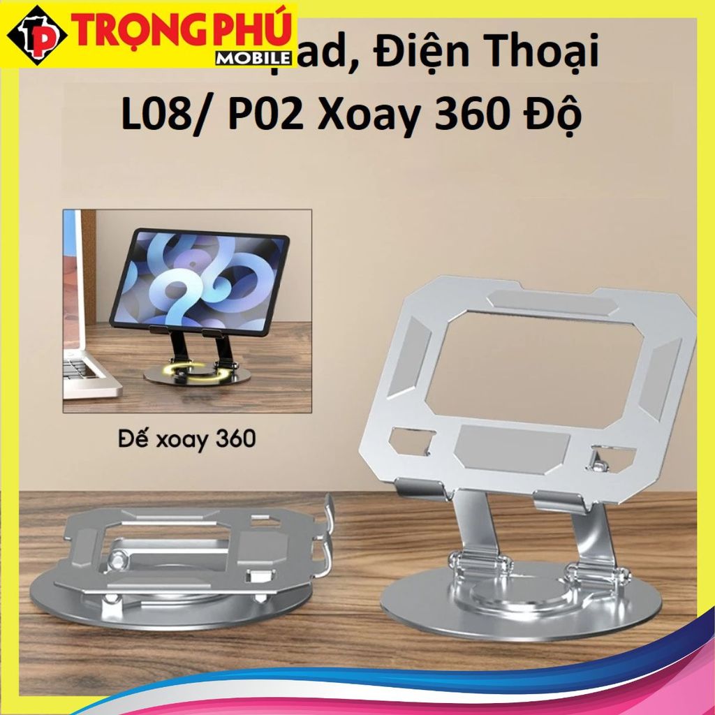 Kệ iPad, Điện Thoại L08/ P02 Xoay 360 Độ Online
