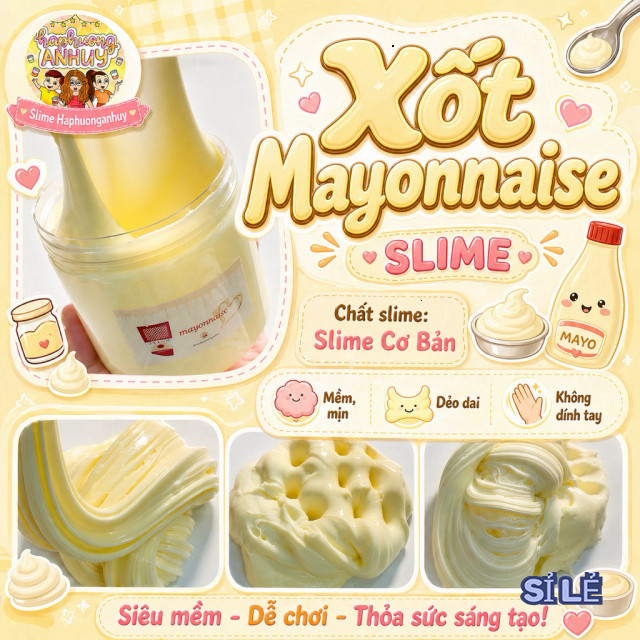 Basic Slime / Slime “ Xốt Mayonnaise “ / Slime Cơ Bản, Slime Bóng / Slime Haphuonganhuy