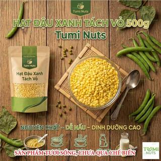 Hạt Đậu Xanh Tách Vỏ 500g Tumi Nuts – Đậu Xanh Không Vỏ, Nguyên Liệu Nấu Ăn, Làm Sữa Hạt Cao Cấp