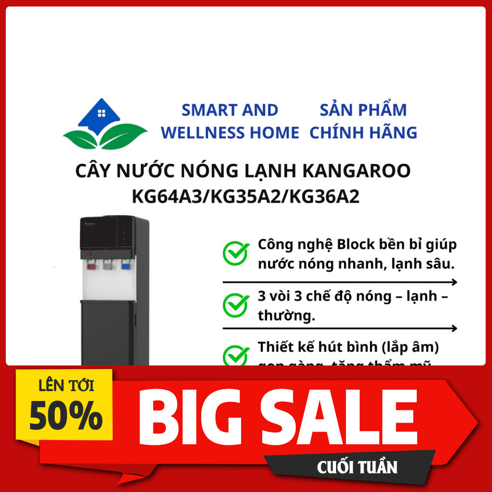 IB SHOP_ CÂY NƯỚC NÓNG LẠNH KANGAROO KG64A3/KG35A2/KG36A2   hàng mới 100% _miễn phí ship