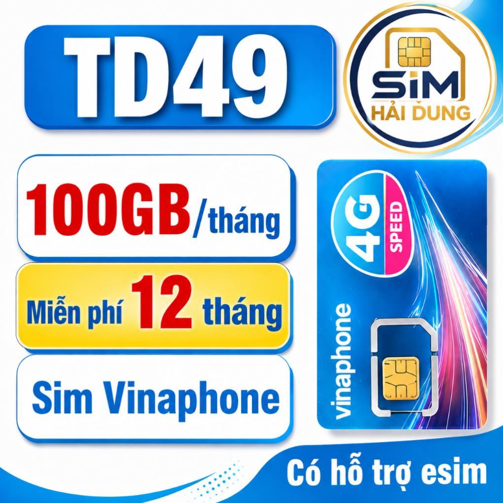 Sim Vina 4G/5G 100GB 12TD49 (hàng mới kích hoạt 06/2026) - Trả Trước Đã Chuẩn Hóa