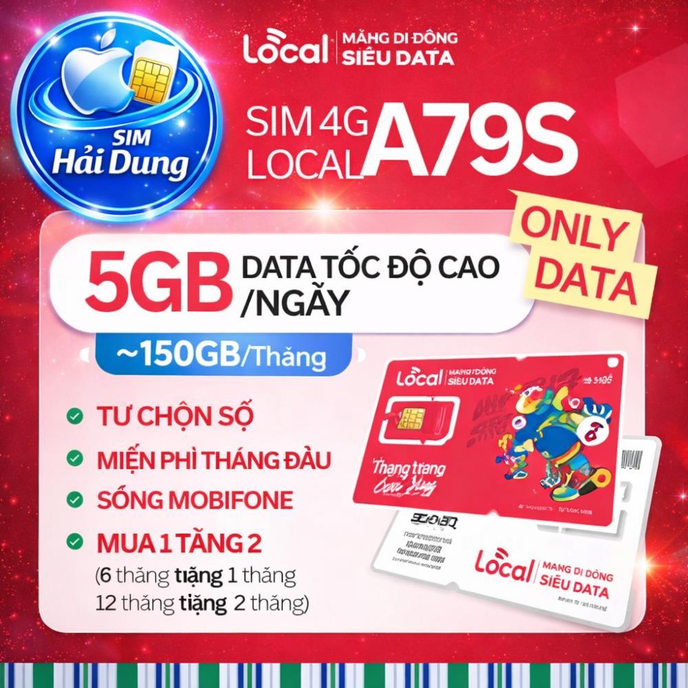 Sim Local A69S và A79S sẵn dùng miễn phí tháng đầu mỗi ngày 4Gb và 6Gb - Sóng Mobifone