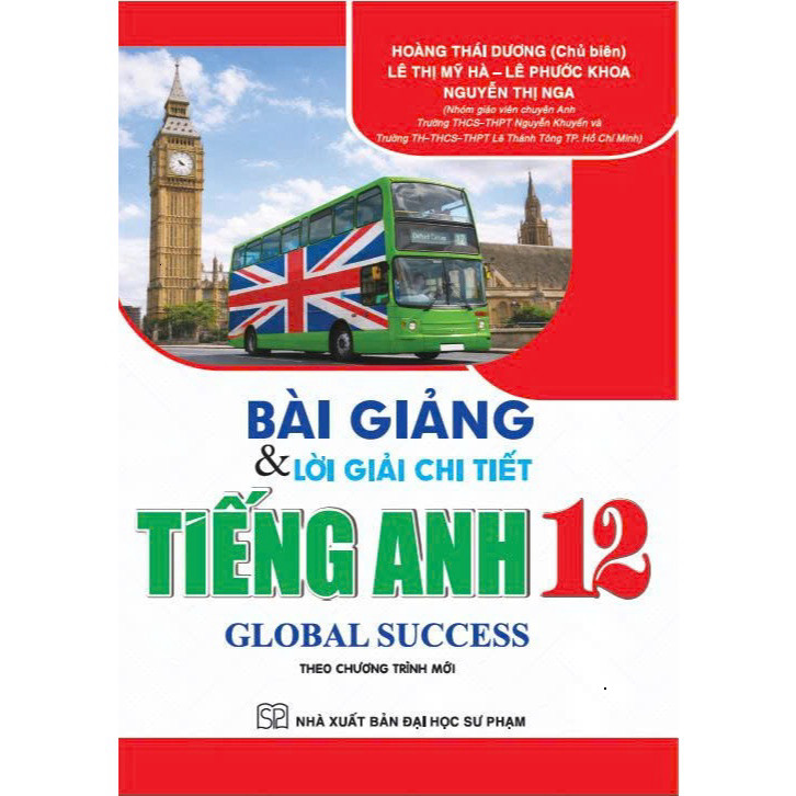 Sách - Bài giảng và lời giải chi tiết tiếng anh 12 global success (Theo Chương trình mới) - HA2