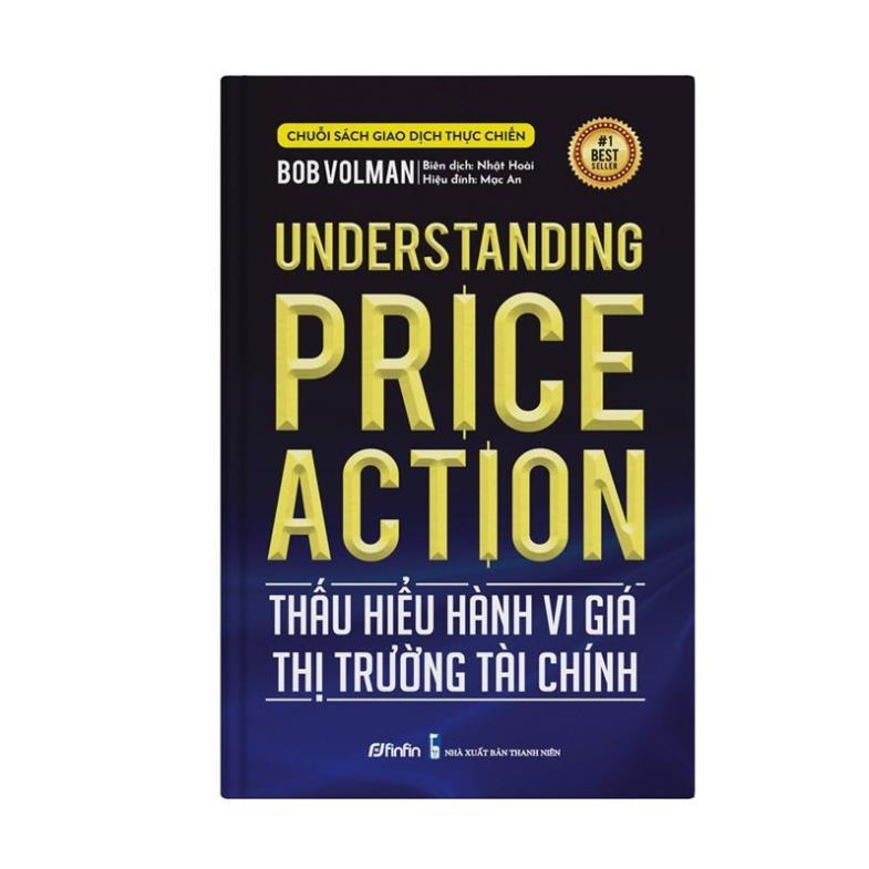 Thấu hiểu Hành vi giá Thị trường Tài chính – Understanding Price Action