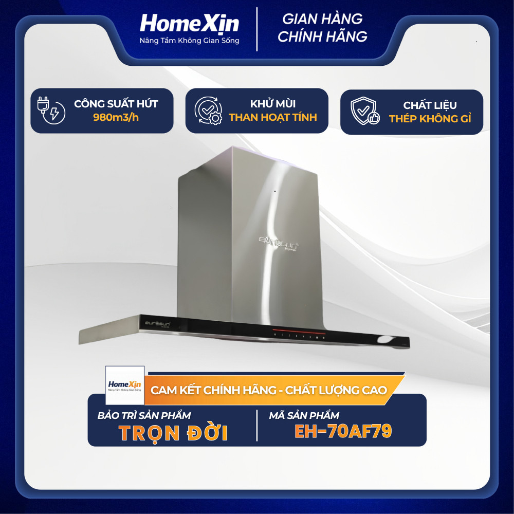 Máy hút mùi Eurosun EH-70AF79 - thiết kế tinh gọn, hút khói nhanh, hoạt động ổn định, tiết kiệm điện