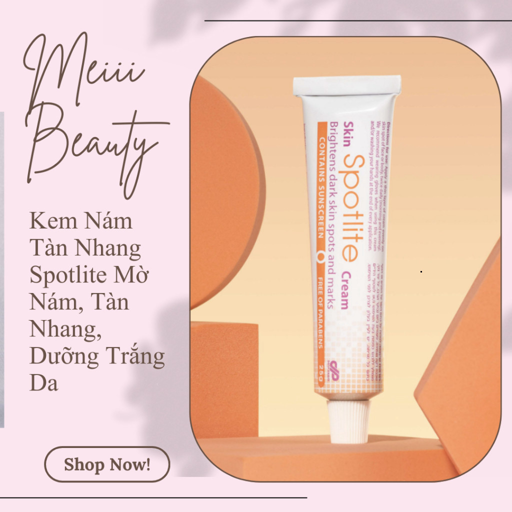 [Sẵn] Kem Nám Tàn Nhang Spotlite Mờ Nám, Tàn Nhang, Dưỡng Trắng Da