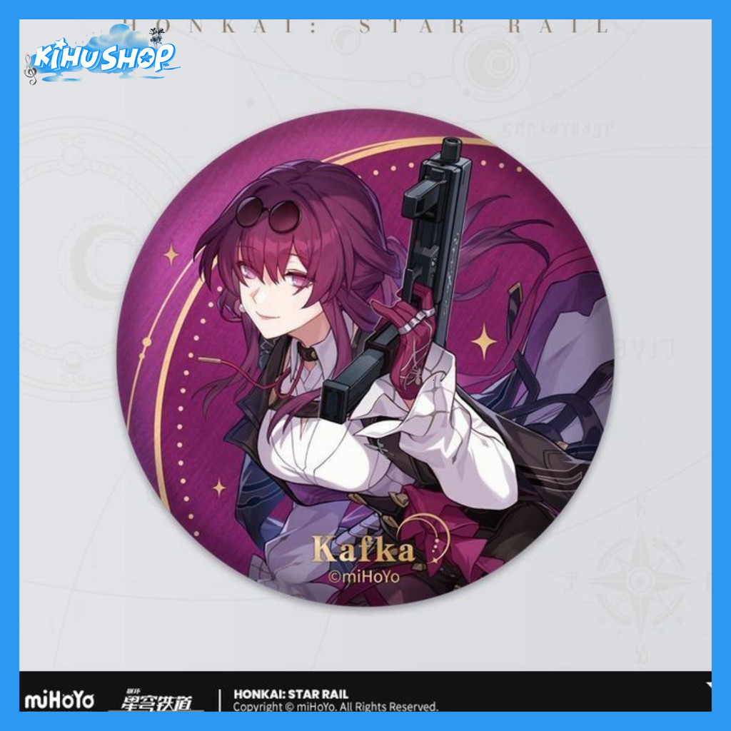 [KIHUSHOP] Kafka Star Travel Theme Can Badge - Honkai: Star Rail Tráng Bạt Dạ Diệu, Bộ Sưu Tập Honka