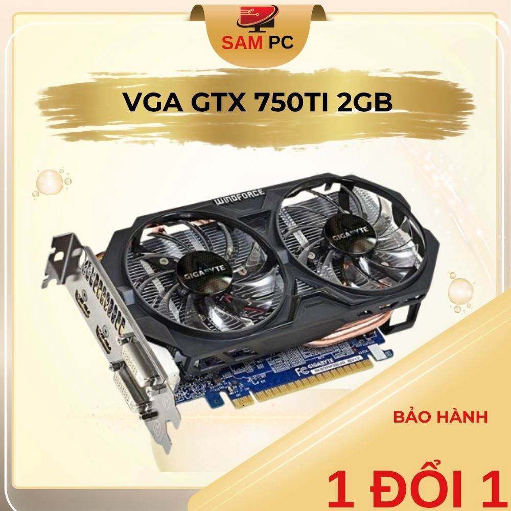 [ HOT ] VGA GTX 750TI 2GB DDR5 Huyền Thoại của Huyền Thoại