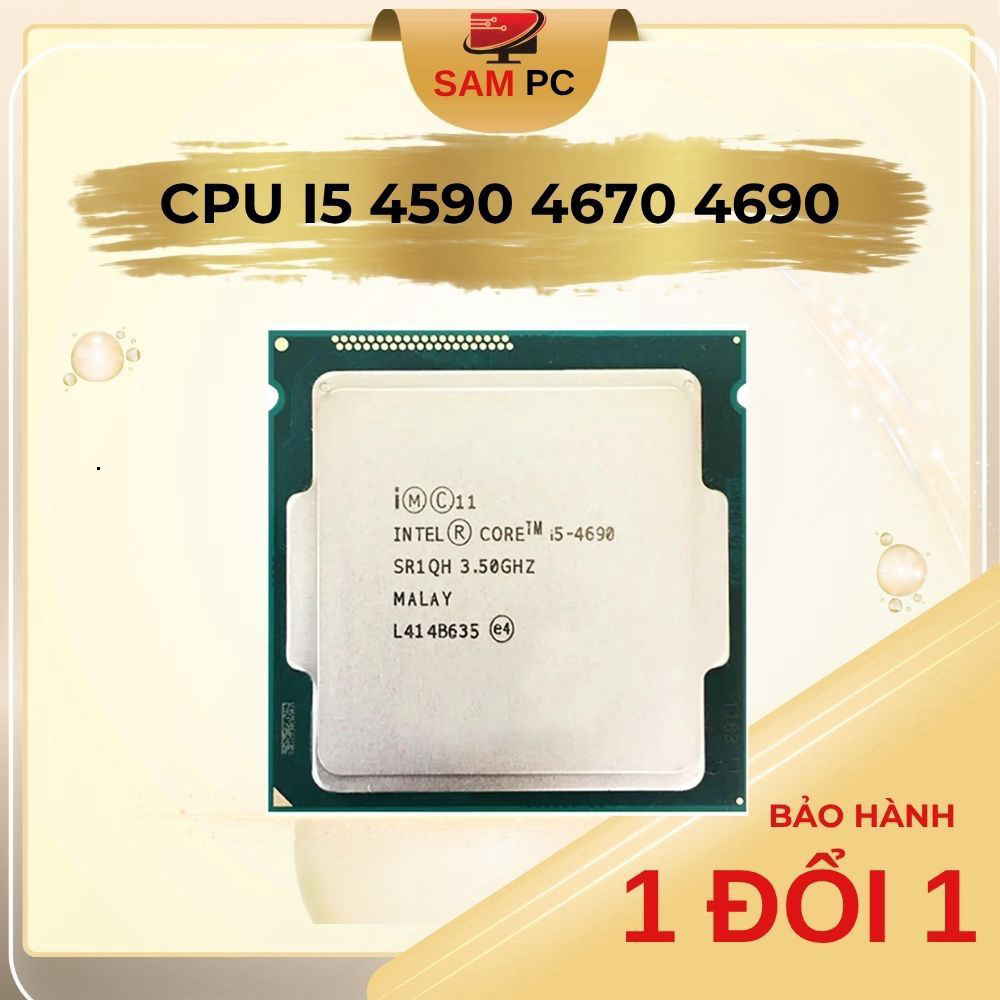 [ HOT ] CPU core i5 4590 i5 4570 i5 4670 i5 4690 chạy trên main H81 B85 H87 H97 Socket 1150