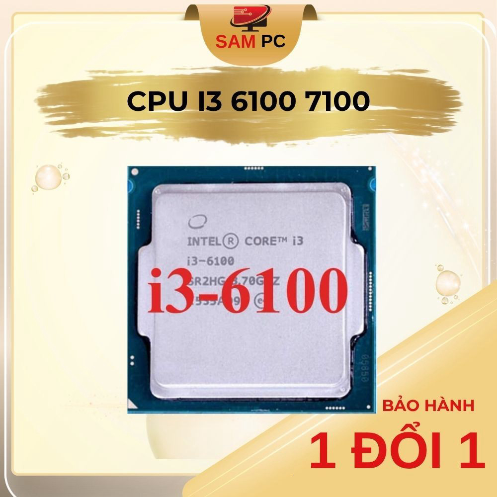 [ HOT ] CPU core i3 6100, i3 7100, i5 6500, i5 6600 , i5 7500, i5 6600. i5 7600 Chạy main H110 socke