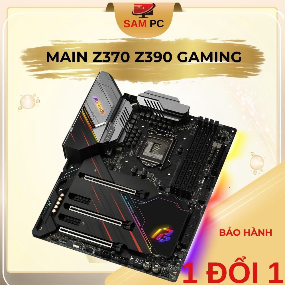 [ HOT ] Main Z370 Z390 B365 B360 Dòng gaming Nguyên bản Đẹp Keng