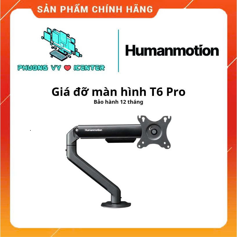 LamKaShop | Arm Màn Hình HyperWork Humanmotion T6 Pro / T6 Pro Dual / T9 Pro Gen2 / Gen3 2025